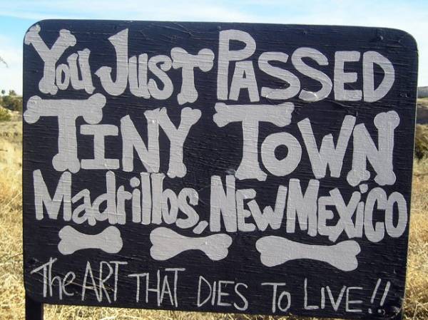You've Just Past Tiny Town Sign