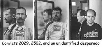 Two convicts & an unidentified desperado