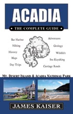 Acadia: The Complete Guide