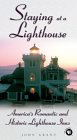 Staying in a Lighthouse
