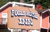 Fools Rush Inn