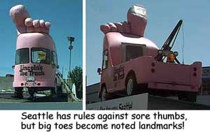 Seattle has rules against sore thumbs, but big toes become noted landmarks!